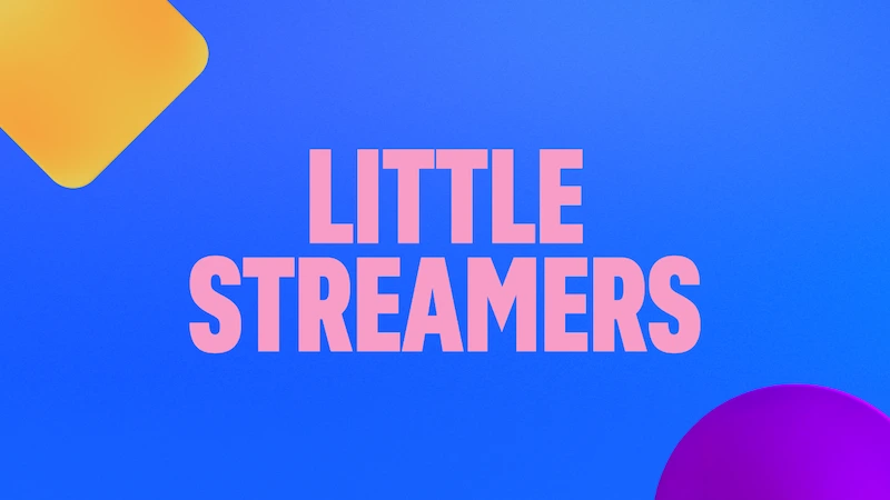Little Streamers