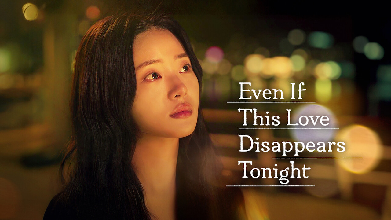 Even If This Love Disappears Tonight