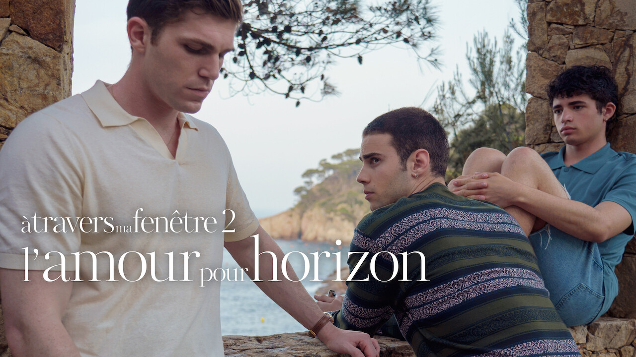 À travers ma fenêtre 2 : L'amour pour horizon