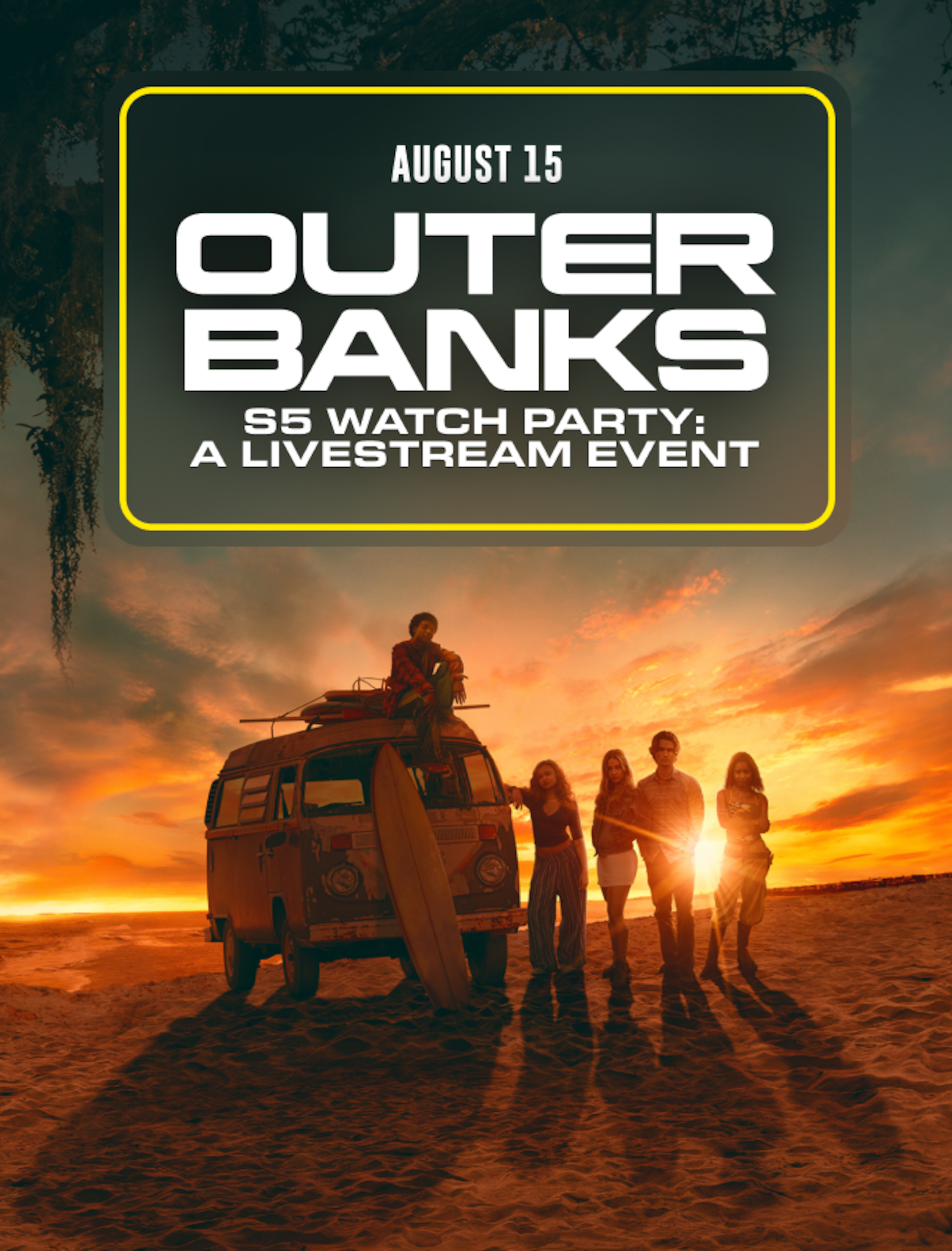 Five people stand on a beach at sunset near a van with a surfboard, promoting the Outer Banks season 5 watch party livestream event on August 15.