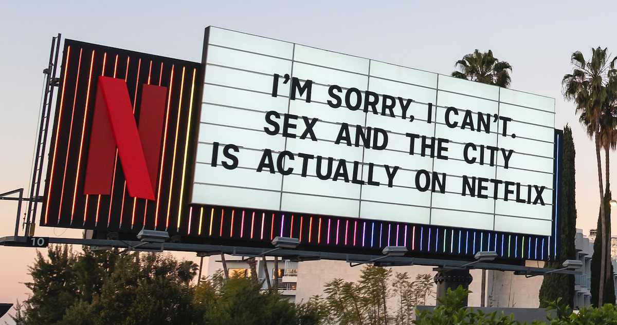 Sex and the City Sunset Blvd marquee - ‘I’m sorry, I can’t. Sex and the City is actually on Netflix’