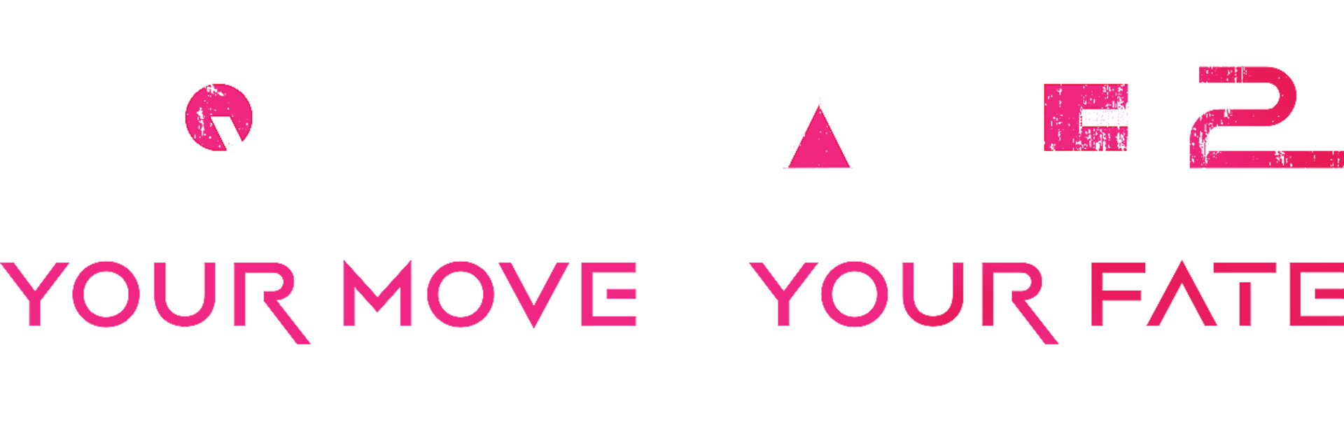 Squid Game Your Move = Your Fate