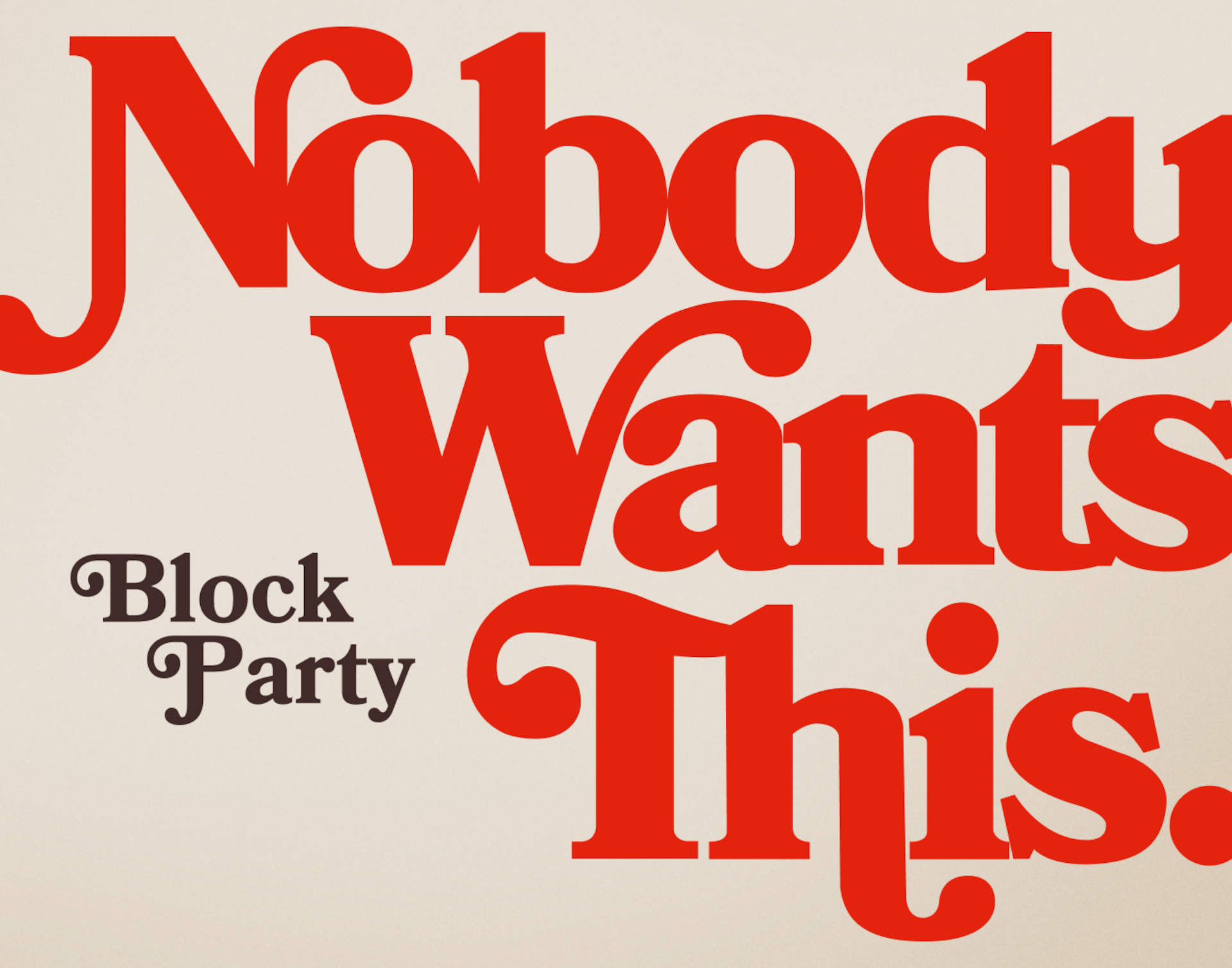 'Nobody Wants This' title art & Block Party 