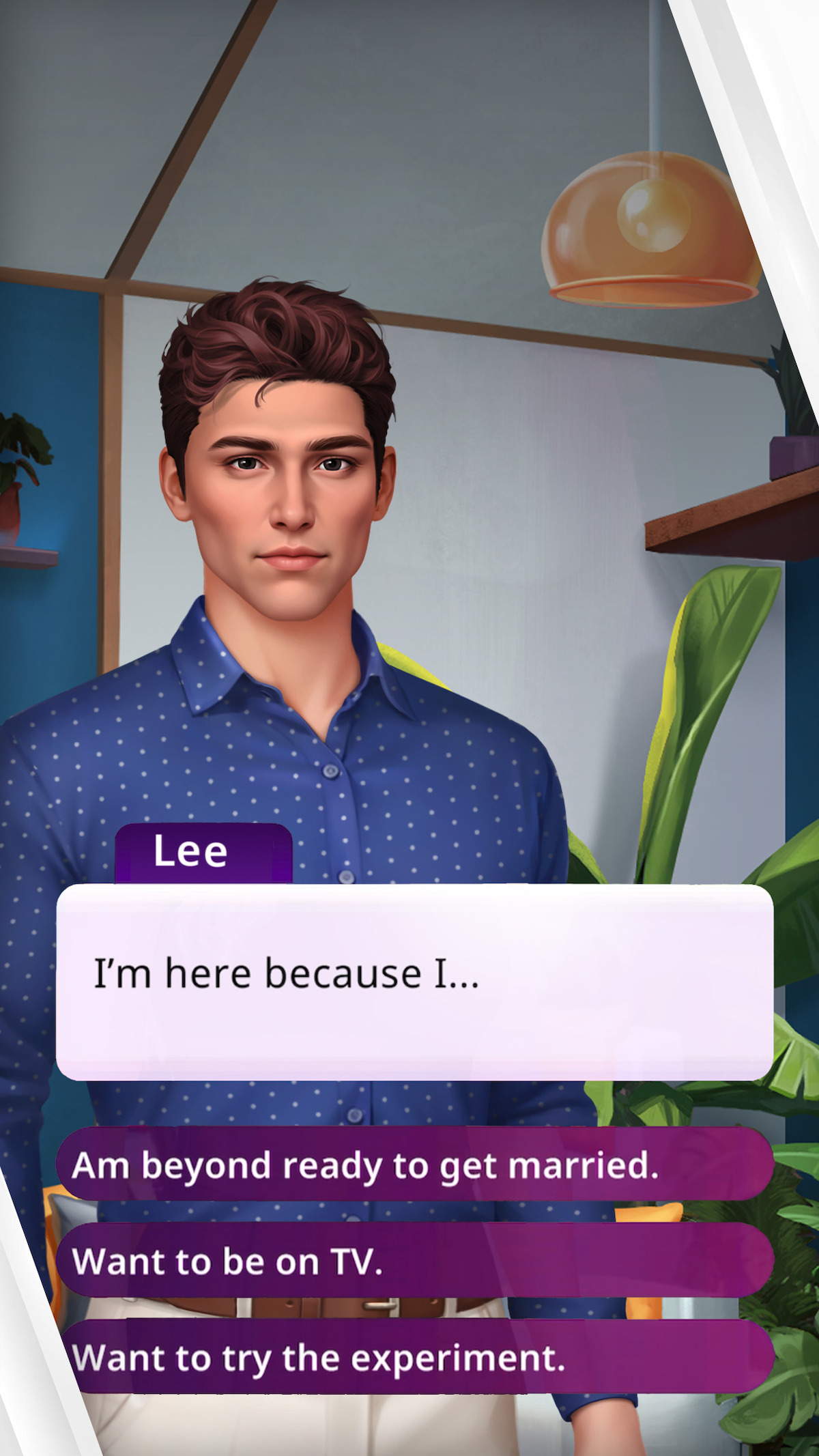 An in-game screenshot from the mobile game ‘Netflix Stories: Love Is Blind’, featuring a male game character named Lee. There is a text bubble below with the text “I’m here because I…” with three bubble options below.
