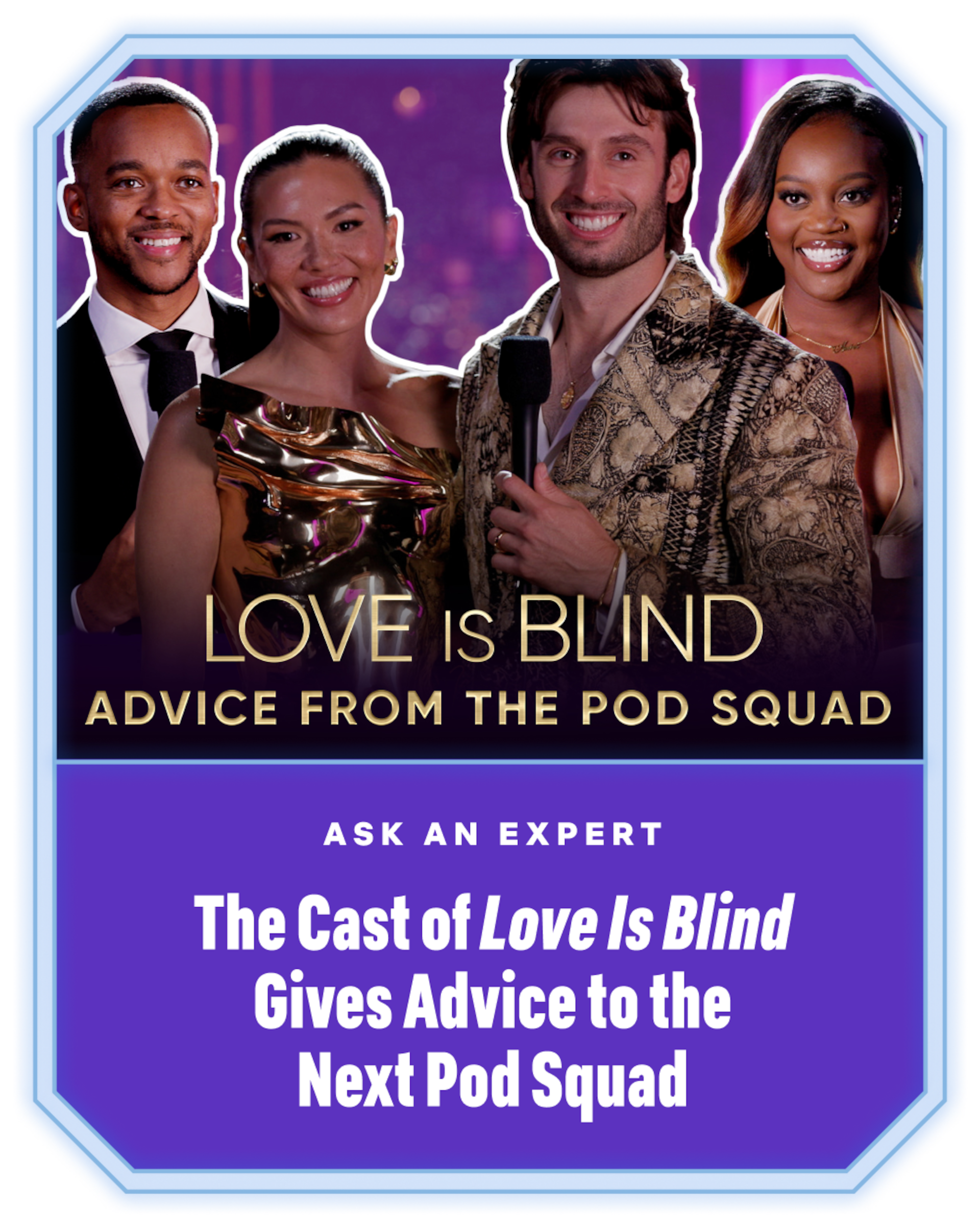 The occupation of love is blindly gives the next pod squad advice