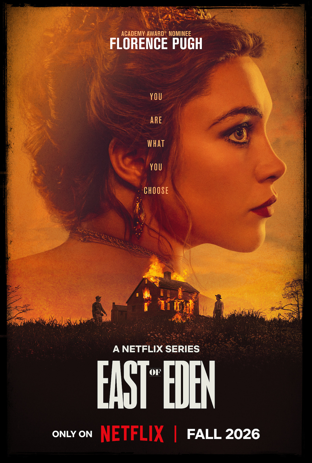 Profile of a woman in vintage attire against an orange sky, burning house and figures below. Text about a Netflix series "East of Eden" starring Florence Pugh, releasing Fall 2026. Dramatic, tense setting suggesting period drama.