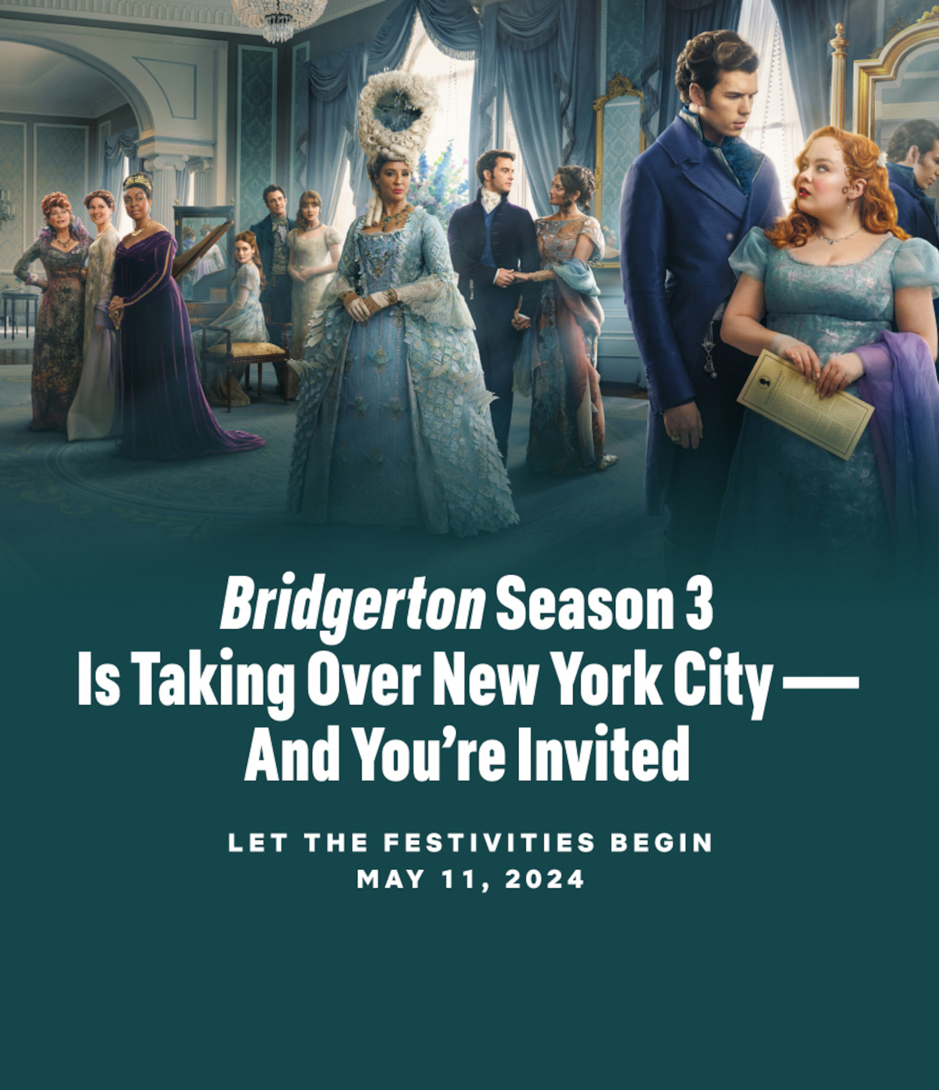 Bridgerton New York Event Banner ' Bridgerton Season 3 is taking over New York City and You're invited' 'Let the festivities begin may 11, 2024' 