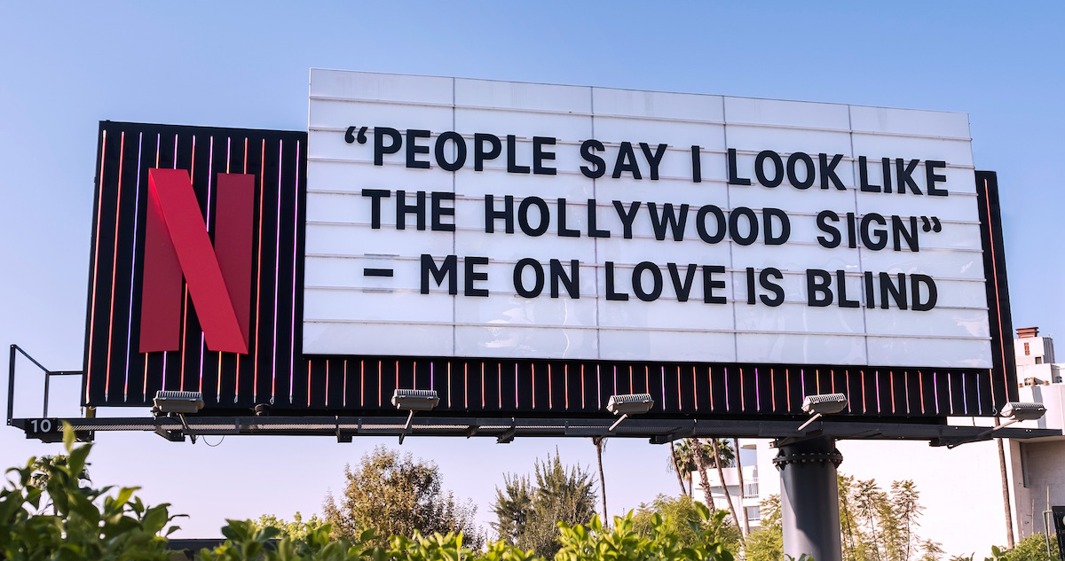 Sunset Blvd Marquee Love is Blind - ‘People Say I look like the Hollywood Sign - Me on Love is Blind’