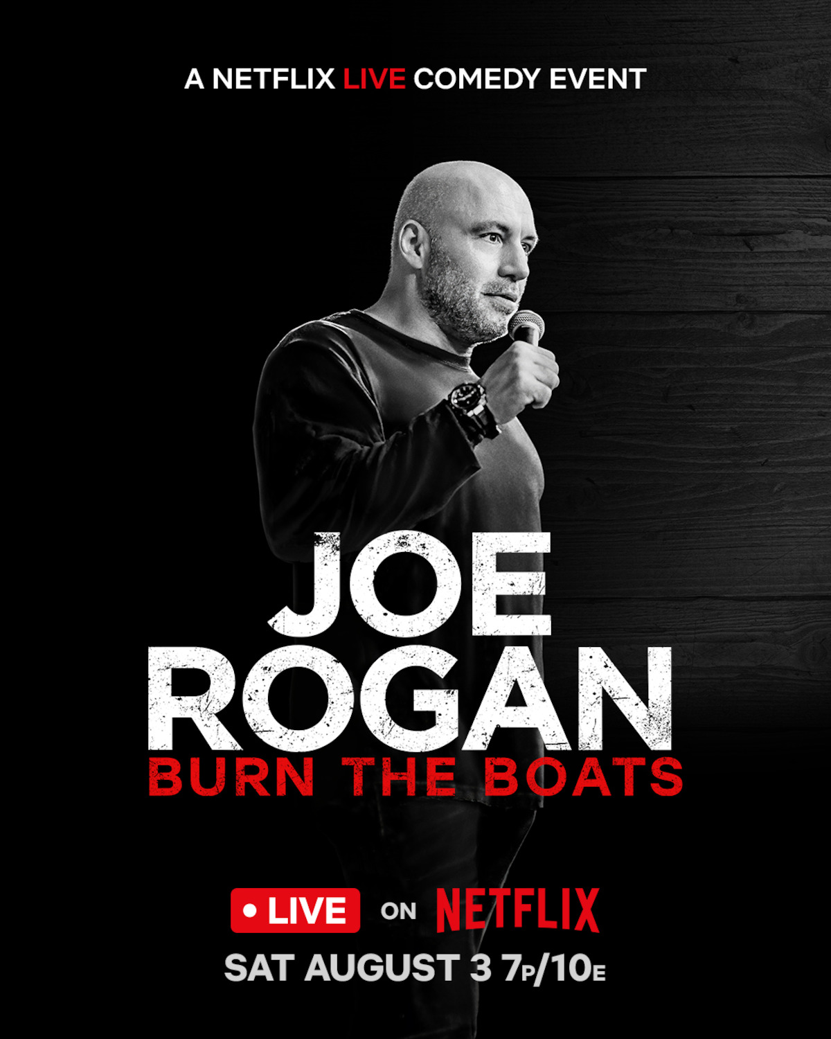 New 2024 Joe Rogan Live Comedy Special On Netflix Burn The Boats Netflix Tudum 9168