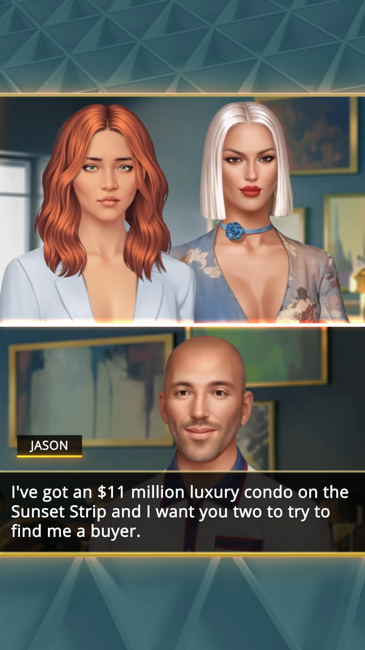 An in-game screenshot for the mobile game ‘Netflix Stories: Selling Sunset,’ featuring two women interacting with a man called Jason. In a text window we see that he says, “I’ve got an $11 million luxury condo on the Sunset Strip, and I want you two to try to find me a buyer.”