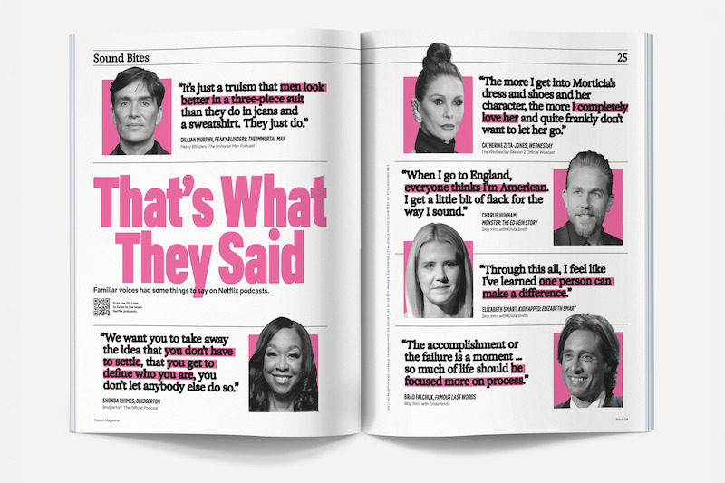 Magazine spread with pink and black color scheme, six portraits of people sharing quotes, large bold title "That's What They Said," and text bubbles discussing experiences and insights, laid out against a white background.
