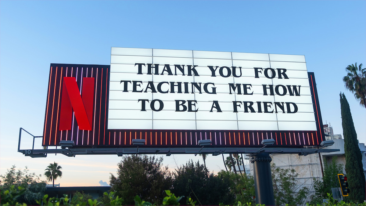Sunset Blvd Marquee: Stranger Things - ‘Thank you for teaching me how to be a friend.’