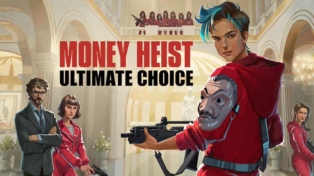 Money Heist: Ultimate Choice key art