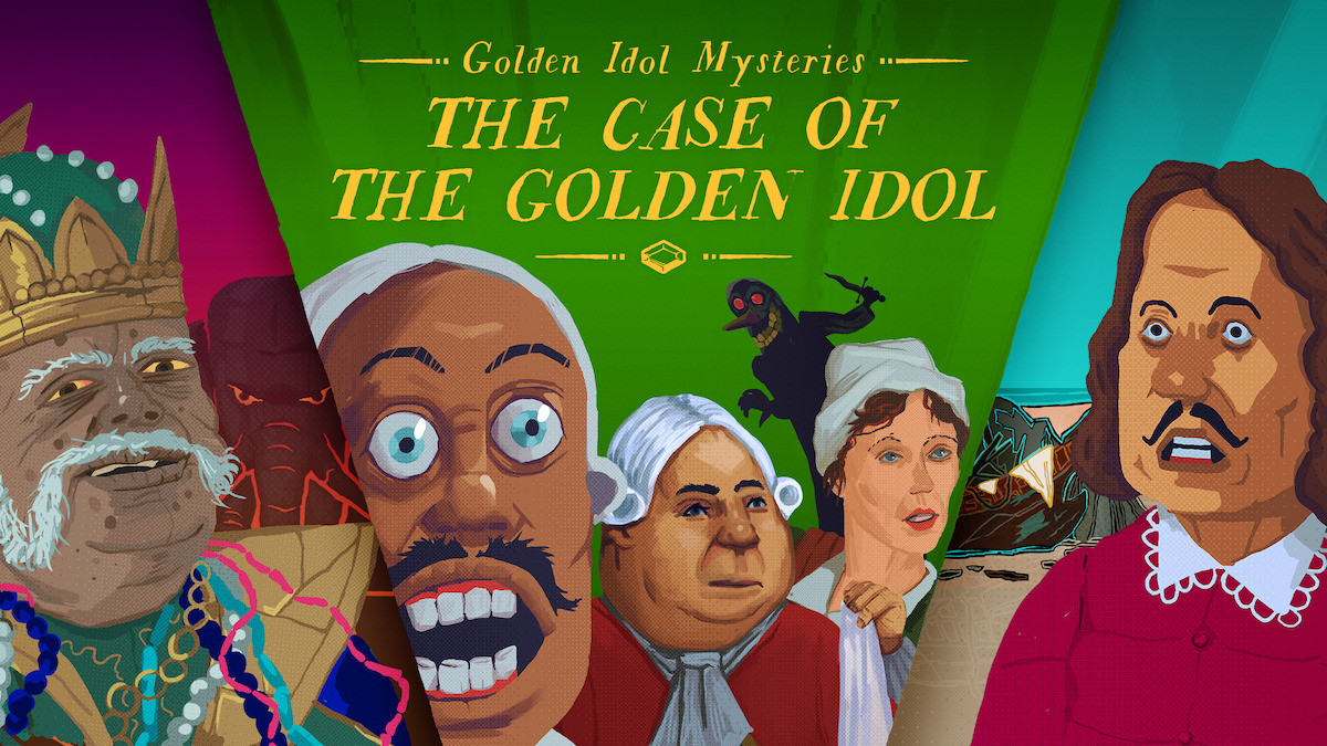 Case of the golden Idol key art - A variety of characters looking shocked under the banner ‘Golden Idol Mysteries - The Case of the Golden Idol’