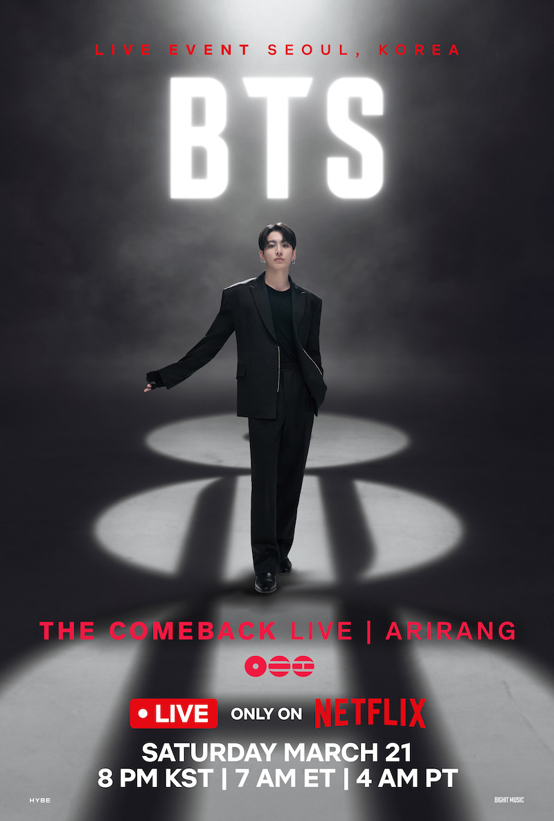 Jung Kook in a black suit stands under dramatic lighting with large "BTS" text above, promoting BTS live comeback event in Seoul, streaming on Netflix, with date and times listed below.