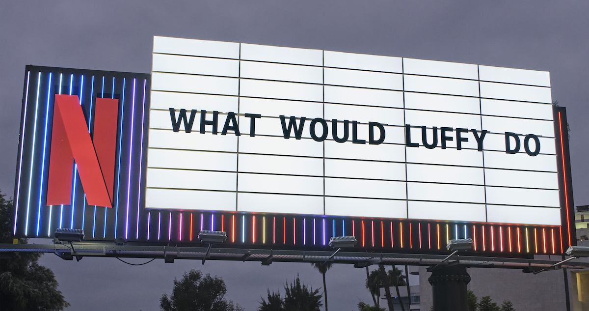 ONE PIECE Sunset Boulevard billboard that reads ‘What would Luffy do’