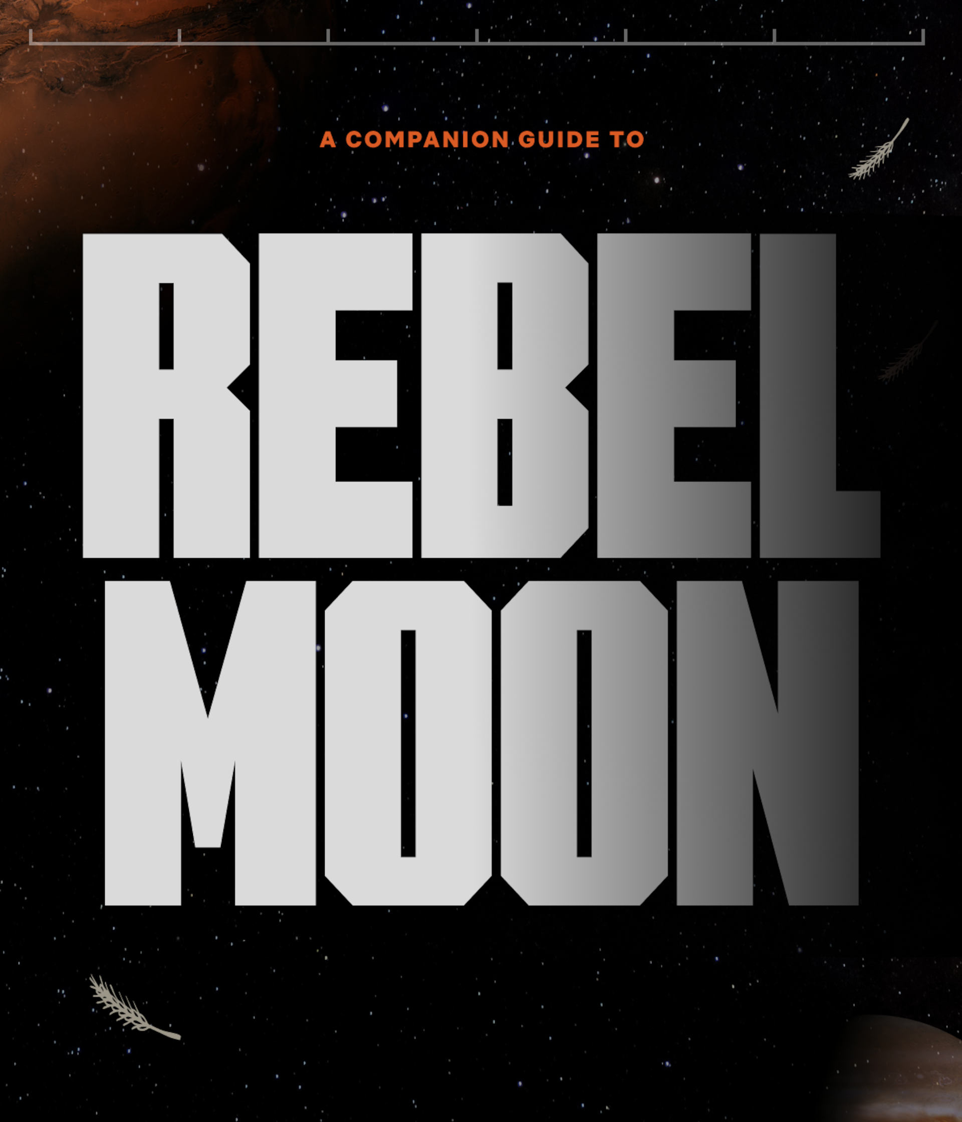 Inside 'Rebel Moon — A Companion Guide