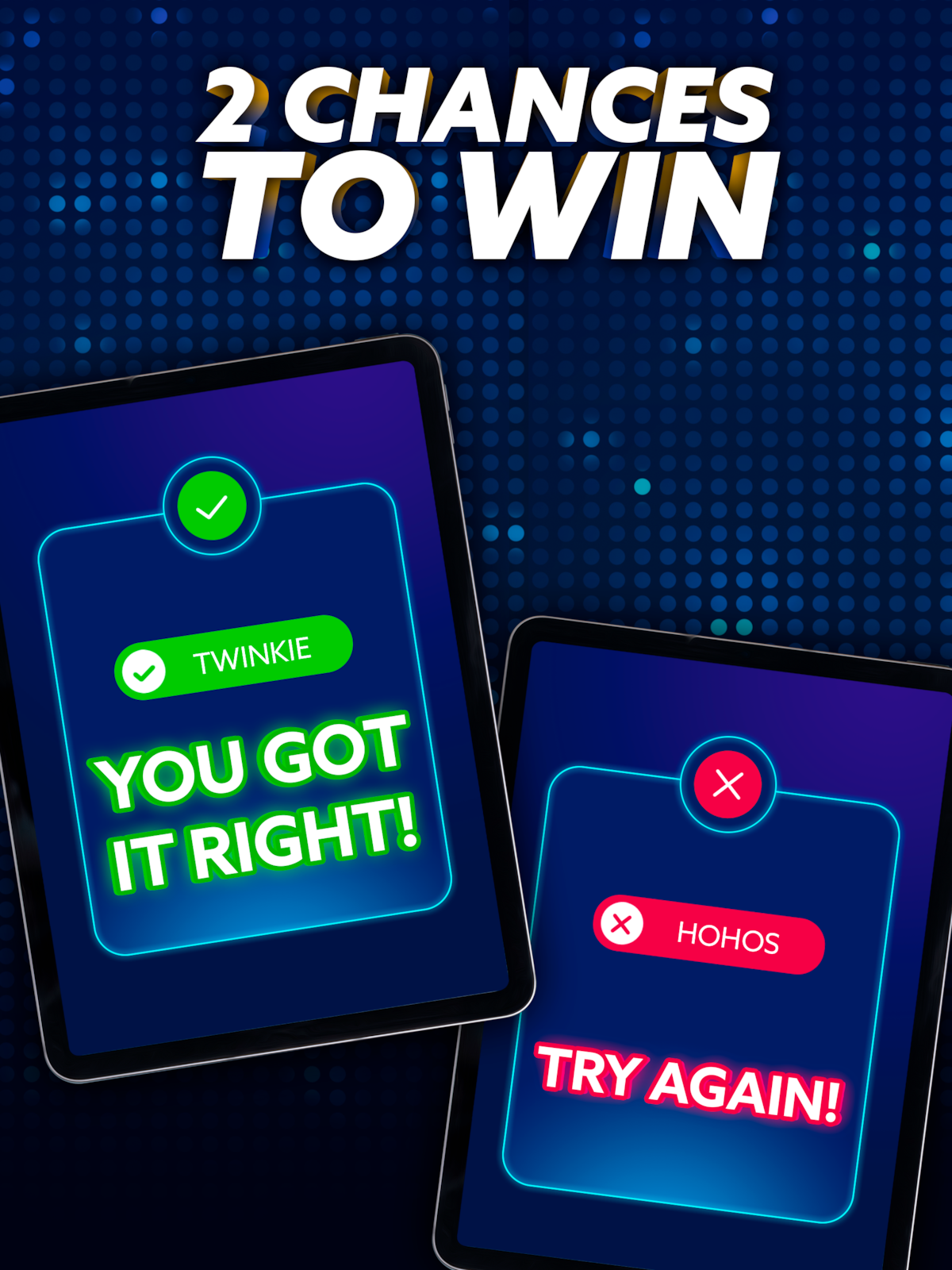 Phone screen with “You Got it Right” or “Try Again”