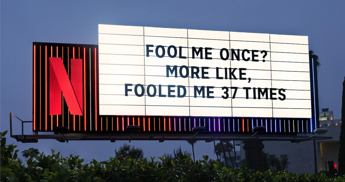‘Fool me Once’ Sunset Blvd Marquee - ‘Fool me once? More like Fooled me 37 times’