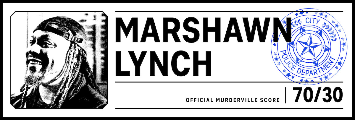 Marshawn Lynch in 'Murderville'