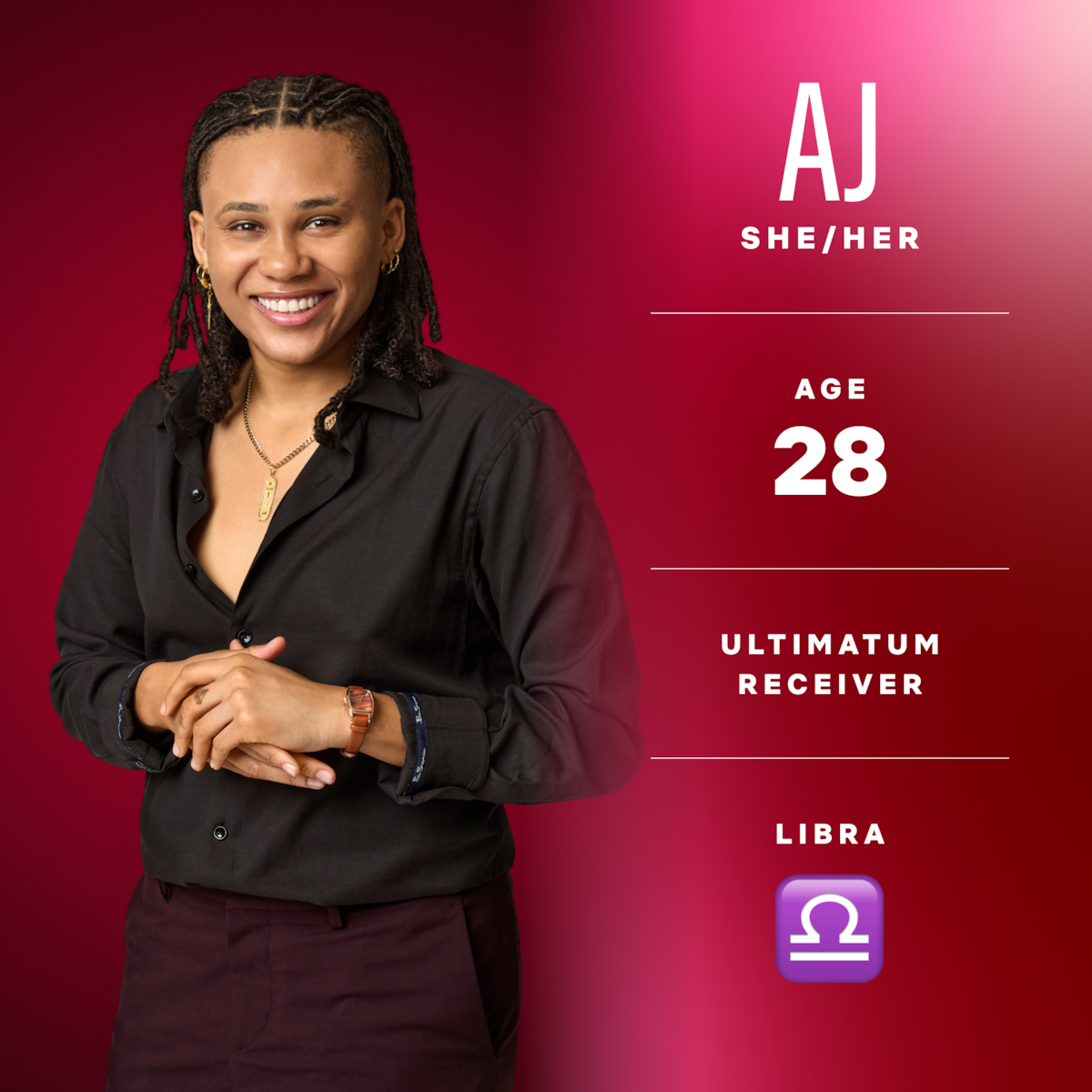 AJ (she/her), age 28, ultimatum receiver, libra
