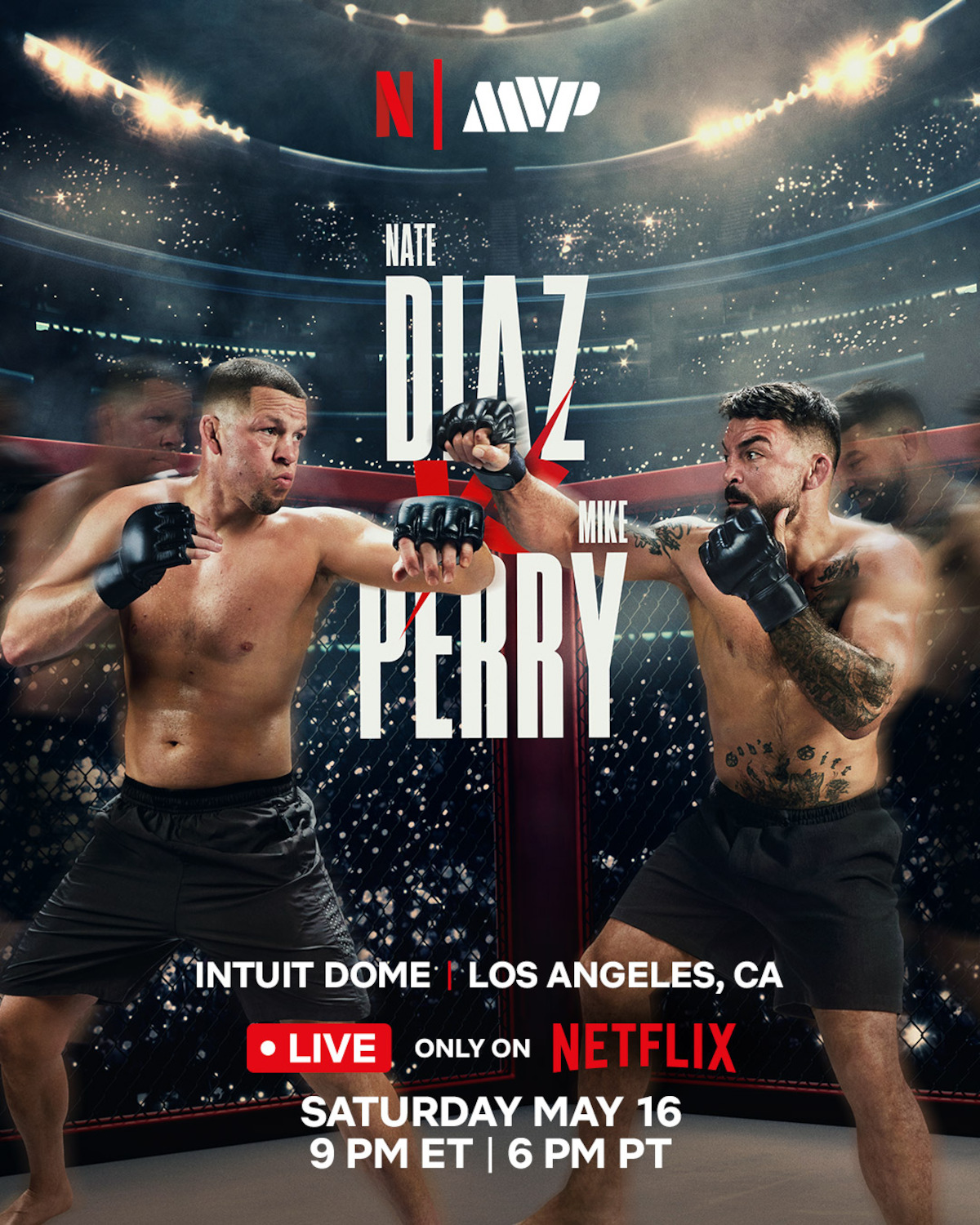 Two male fighters squaring off in a cage under bright arena lights, promotional poster for a live Netflix event at Intuit Dome in Los Angeles on May 16, set in a packed stadium environment.