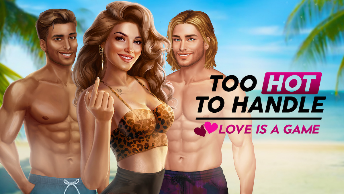 Too Hot to Handle: Love Is a Game key art.