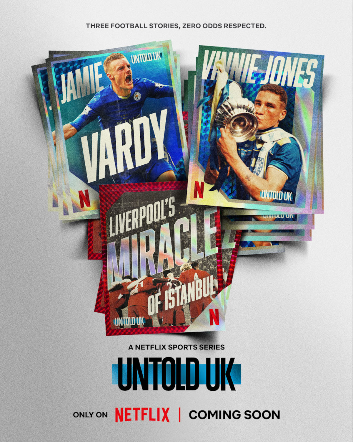 Three illustrated football trading cards for Netflix’s "Untold UK" series featuring Jamie Vardy, Vinnie Jones, and Liverpool’s Miracle, stacked on a light background with the tagline "Three football stories, zero odds respected."Three illustrated football trading cards for Netflix’s "Untold UK" series featuring Jamie Vardy, Vinnie Jones, and Liverpool’s Miracle, stacked on a light background with the tagline "Three football stories, zero odds respected."