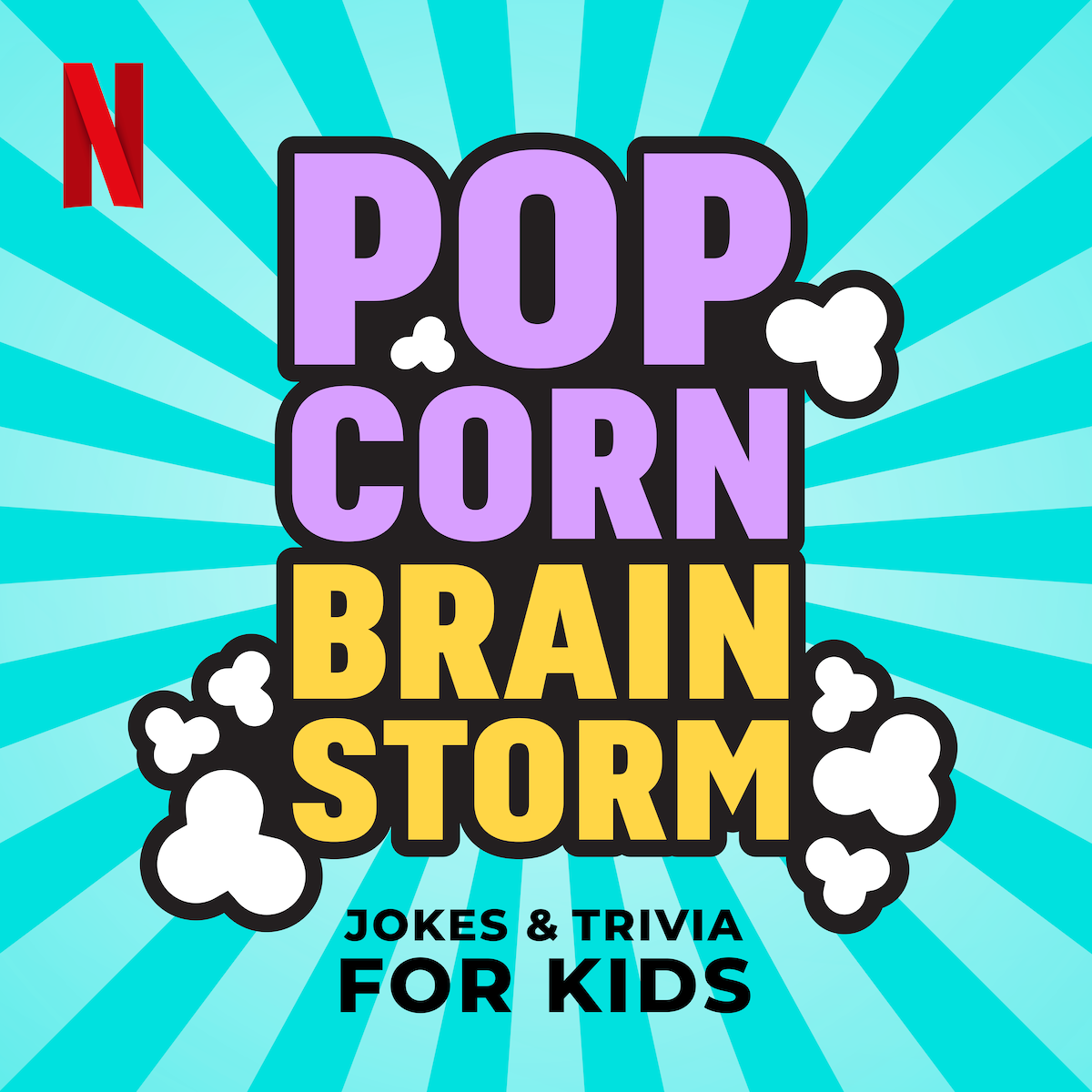 Popcorn Brainstorm! Jokes & Trivia for Kids key art, with the title of the podcast surrounded by little pieces of illustrated popped popcorn kernels