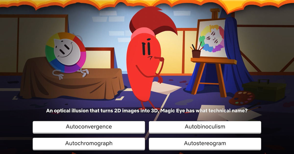 Question: An optical illusion that turns 2D images into 3D, Magic Eye has what technical name?  Answer choices: A) Autoconvergence B) Autobinoculism C) Autochromograph D) Autostereogram  Correct answer: D) Autostereogram