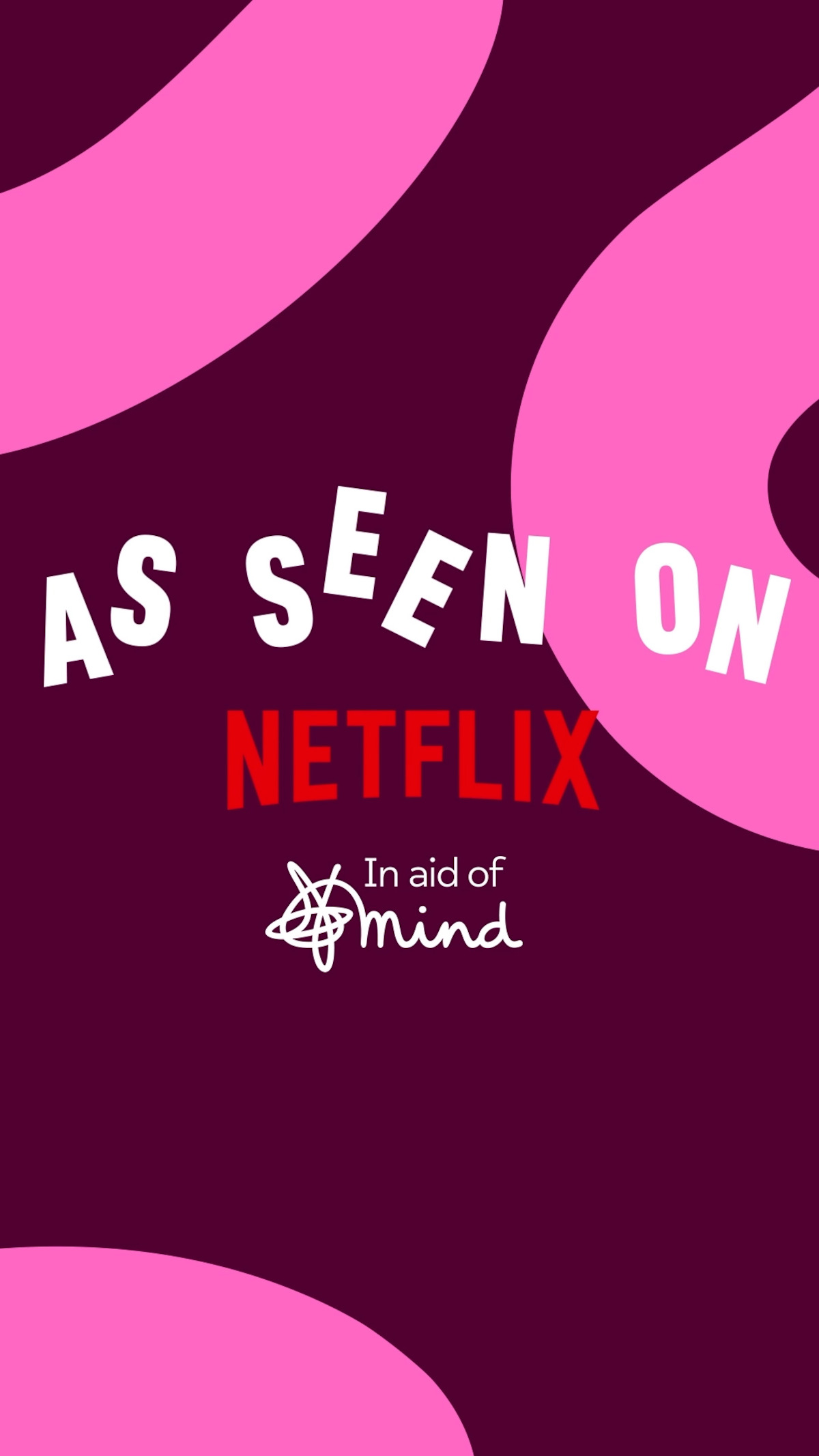 Purple and pink background with the text "As Seen on Netflix"