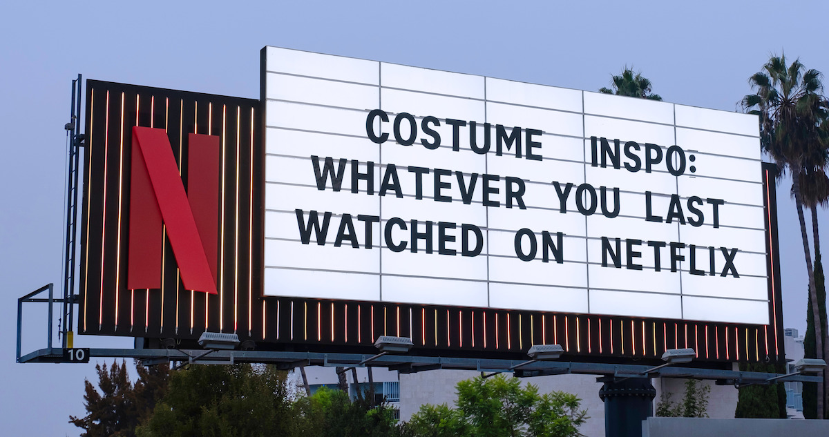 Netflix Sunset Blvd Billboard - ‘Costume Inspo: Whatever you last watched on Netflix’