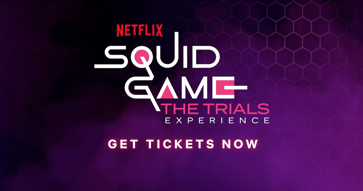 Squid Game The Trials Experience 'Get Tickets Now'
