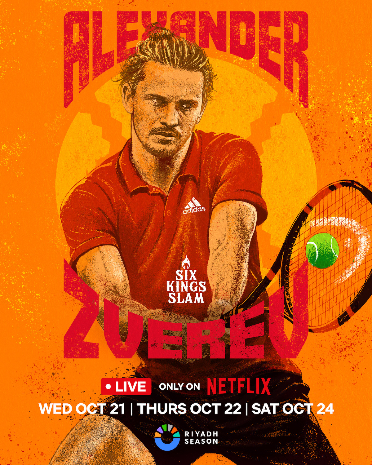 Illustration of tennis player Alexander Zverev in action with a racket, bold red and orange color scheme, event branding "Six Kings Slam," Netflix logo, and event dates, for Riyadh Season.
