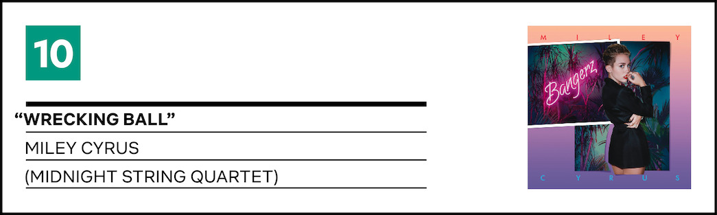 “Wrecking Ball” - Miley Cyrus, cover by Midnight String Quartet