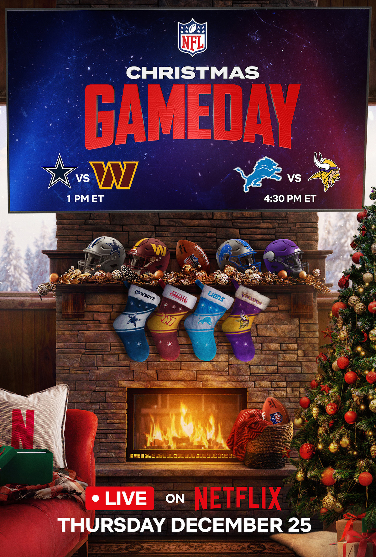 NFL Christmas Gameday promo in cozy living room with stockings, football helmets, fireplace, and decorated tree; Dallas vs Washington, Detroit vs Minnesota, live on Netflix Dec. 25. Festive and warm mood.