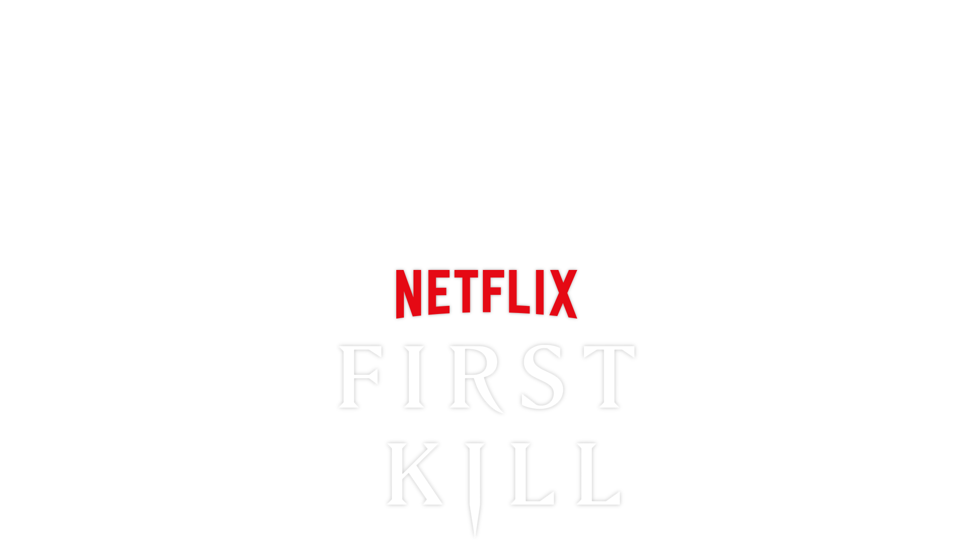 First Kill