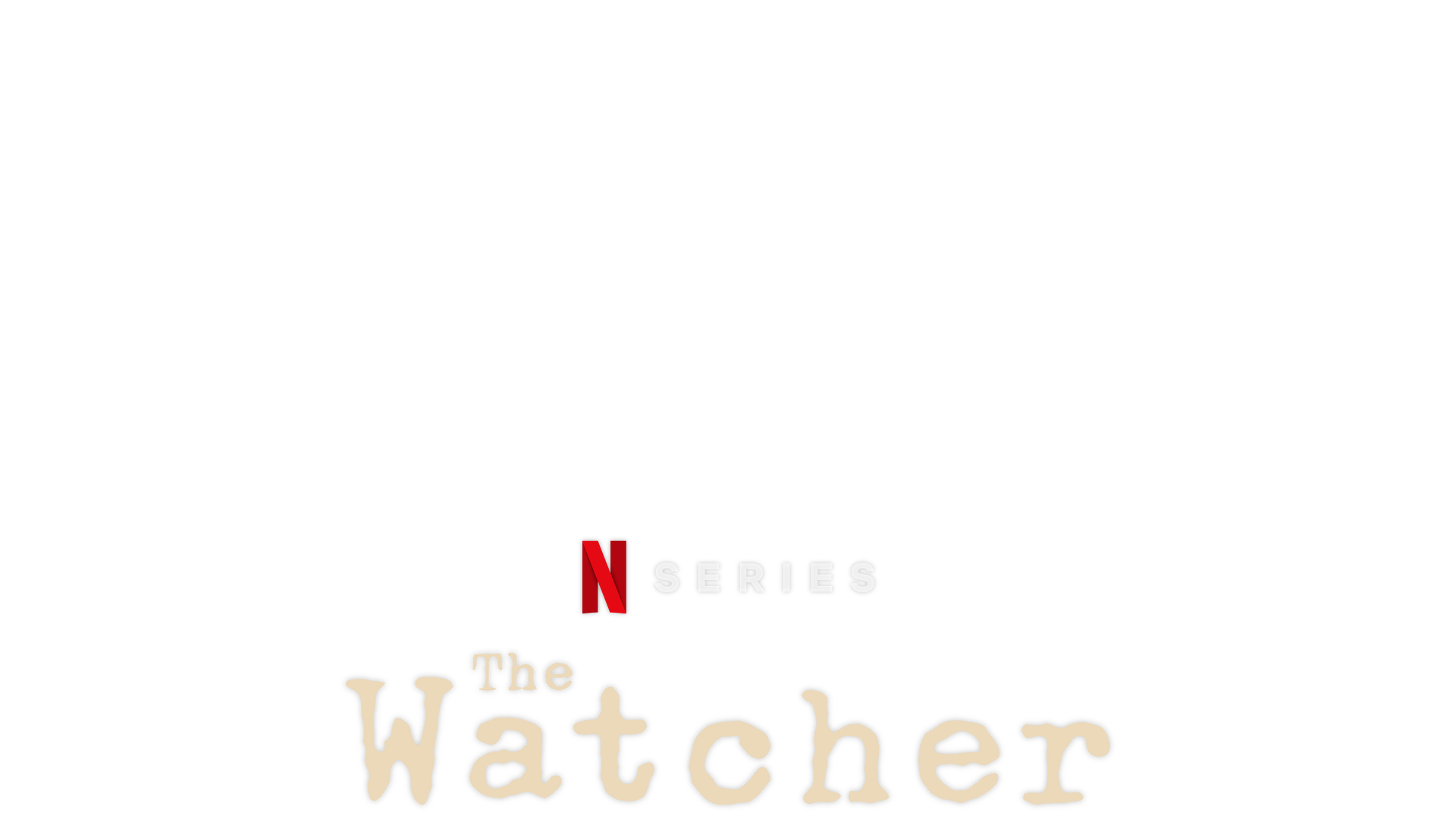 The Watcher” on Netflix – The Tribe