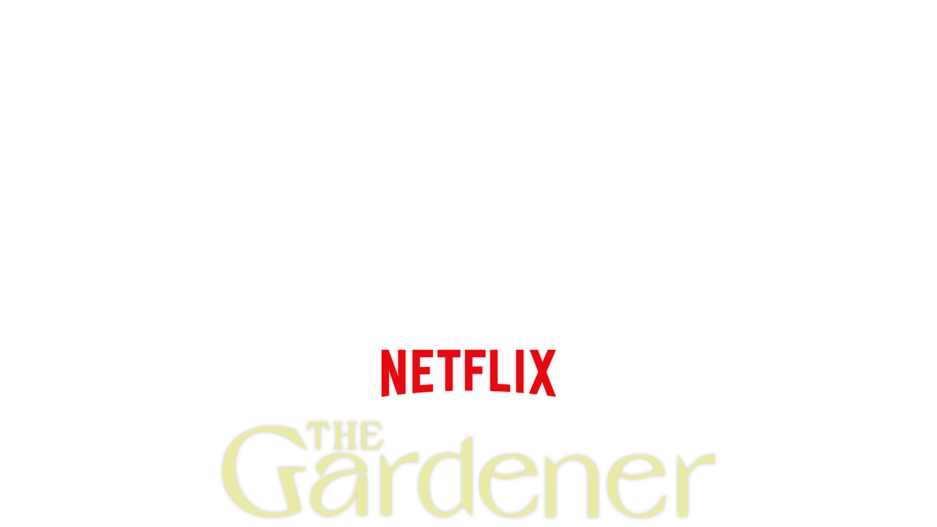The Gardener