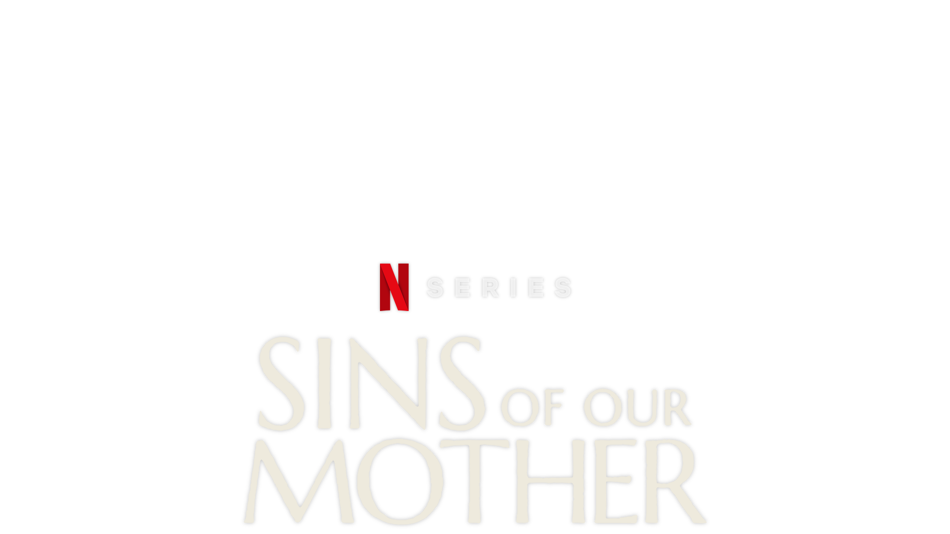 Sins Of Our Mother Trailers Videos Interviews And More Netflix Tudum