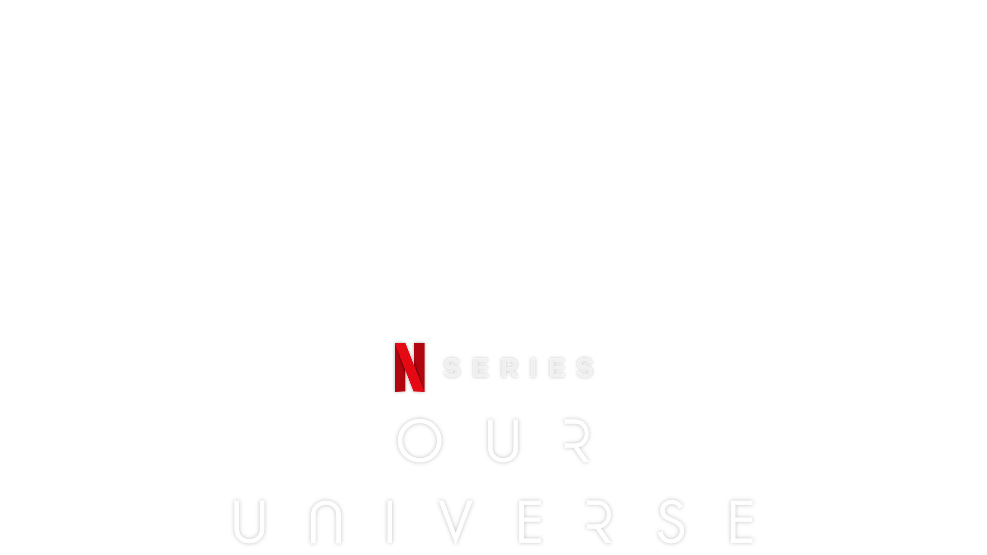 Our Universe Cast, News, Videos and more