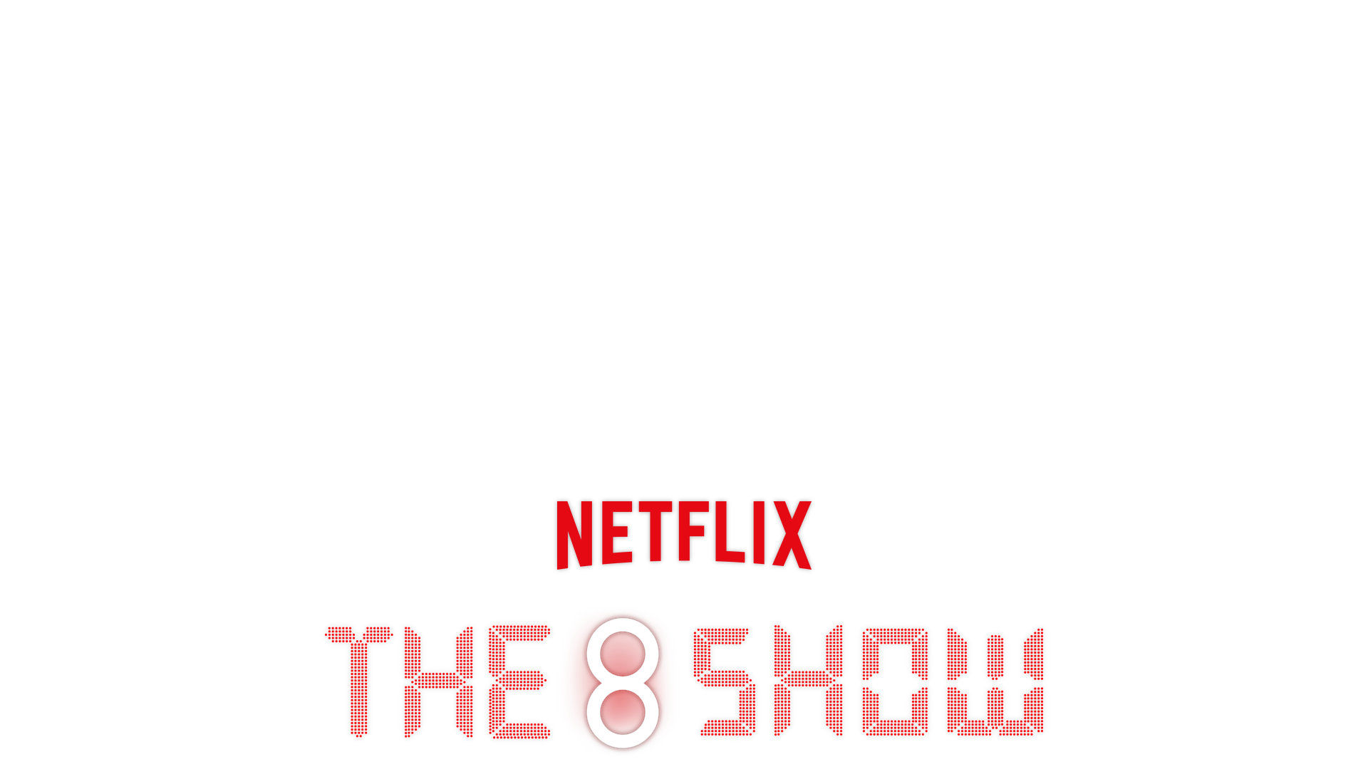 The 8 Show Title Art