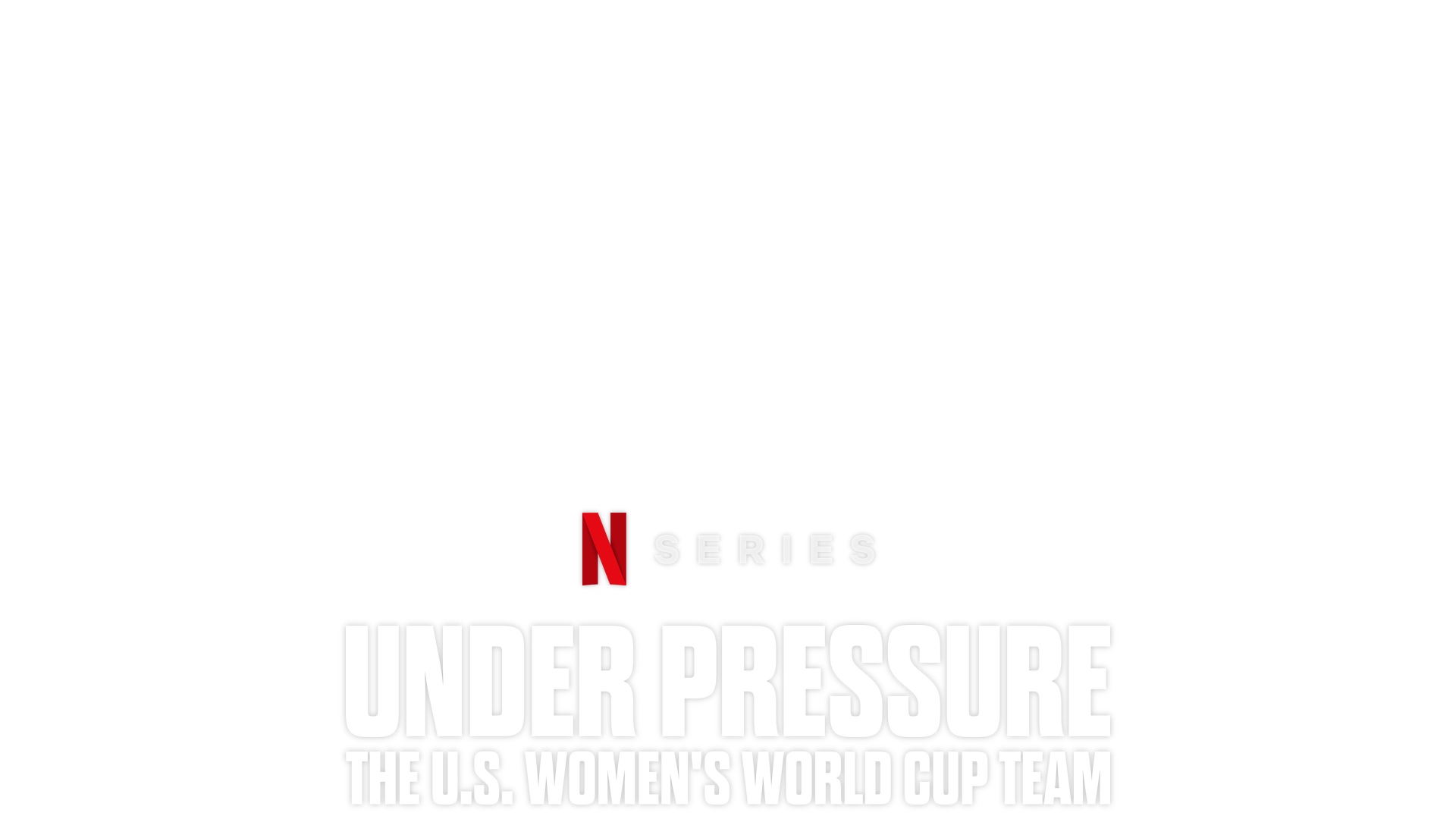 Netflix's USWNT docuseries, 'Under Pressure,' offers dichotomy of reality  vs. storytelling – Equalizer Soccer