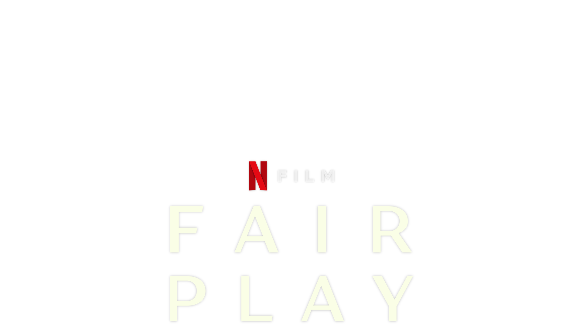 Fair Play  Netflix Media Center