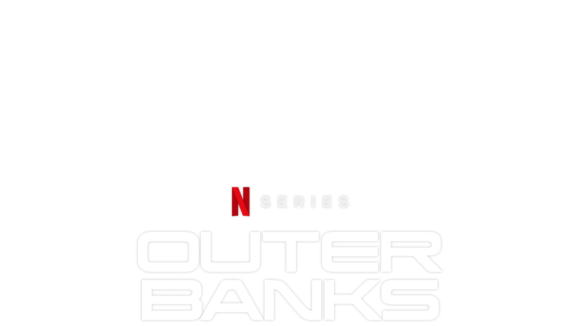 Outer Banks  Netflix Media Center