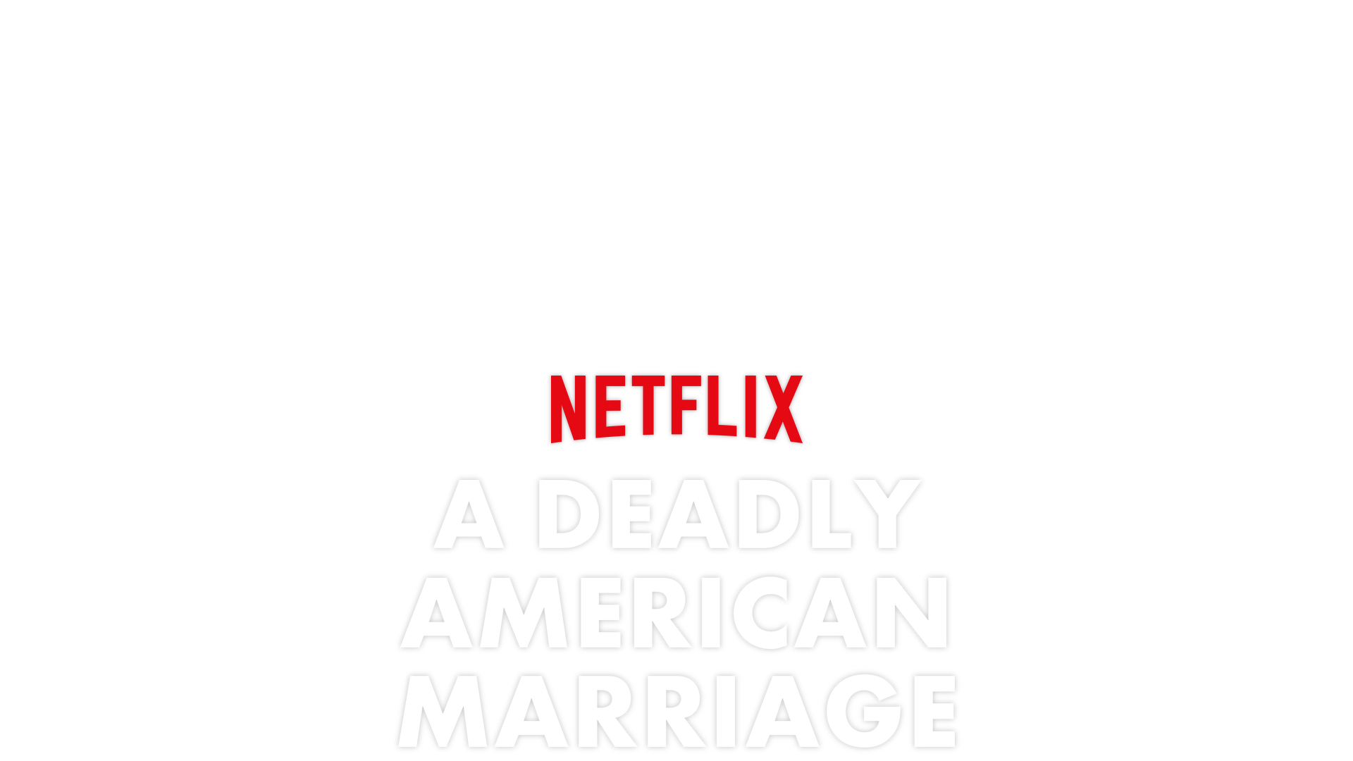 A Deadly American Marriage