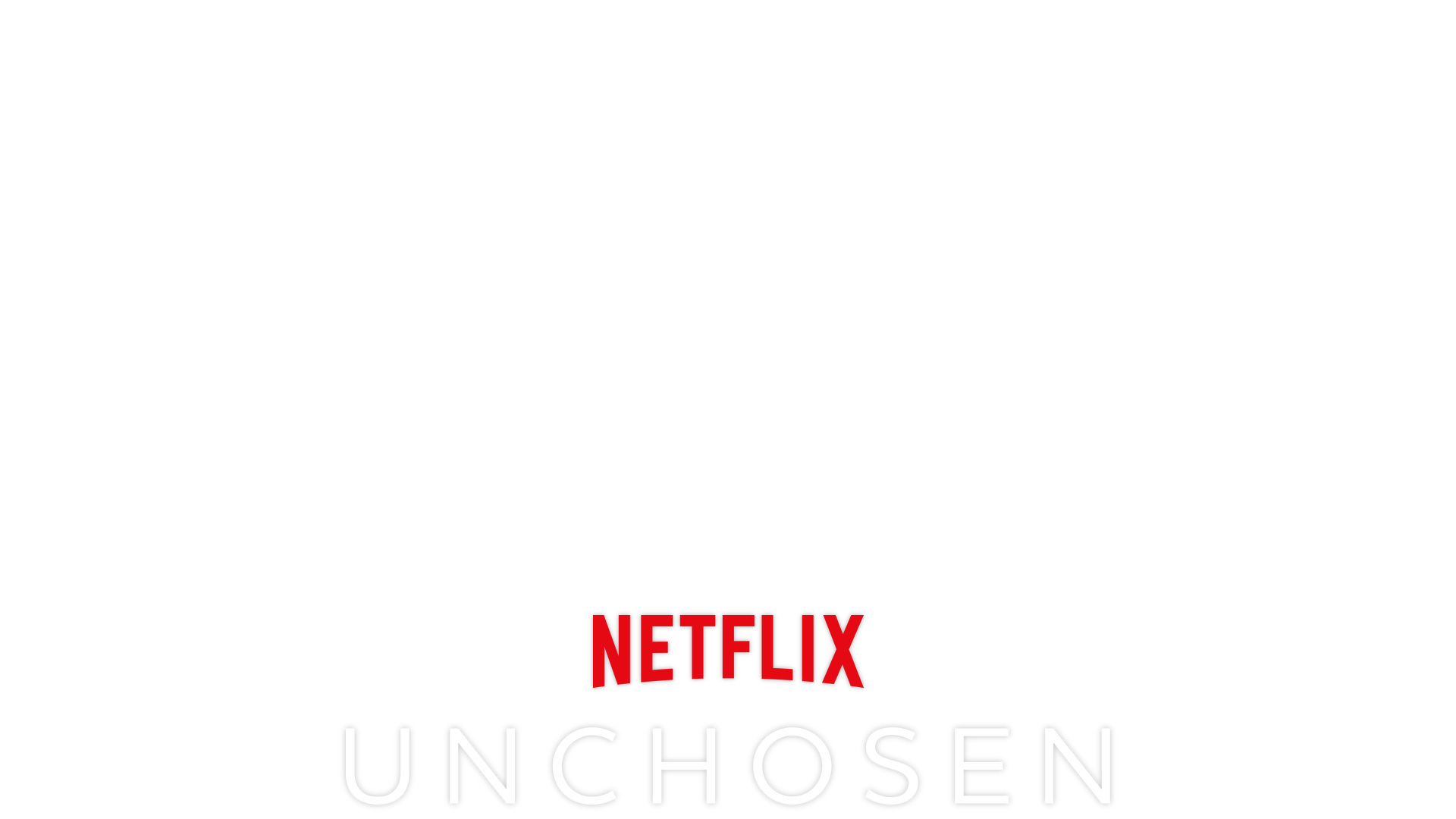 Unchosen