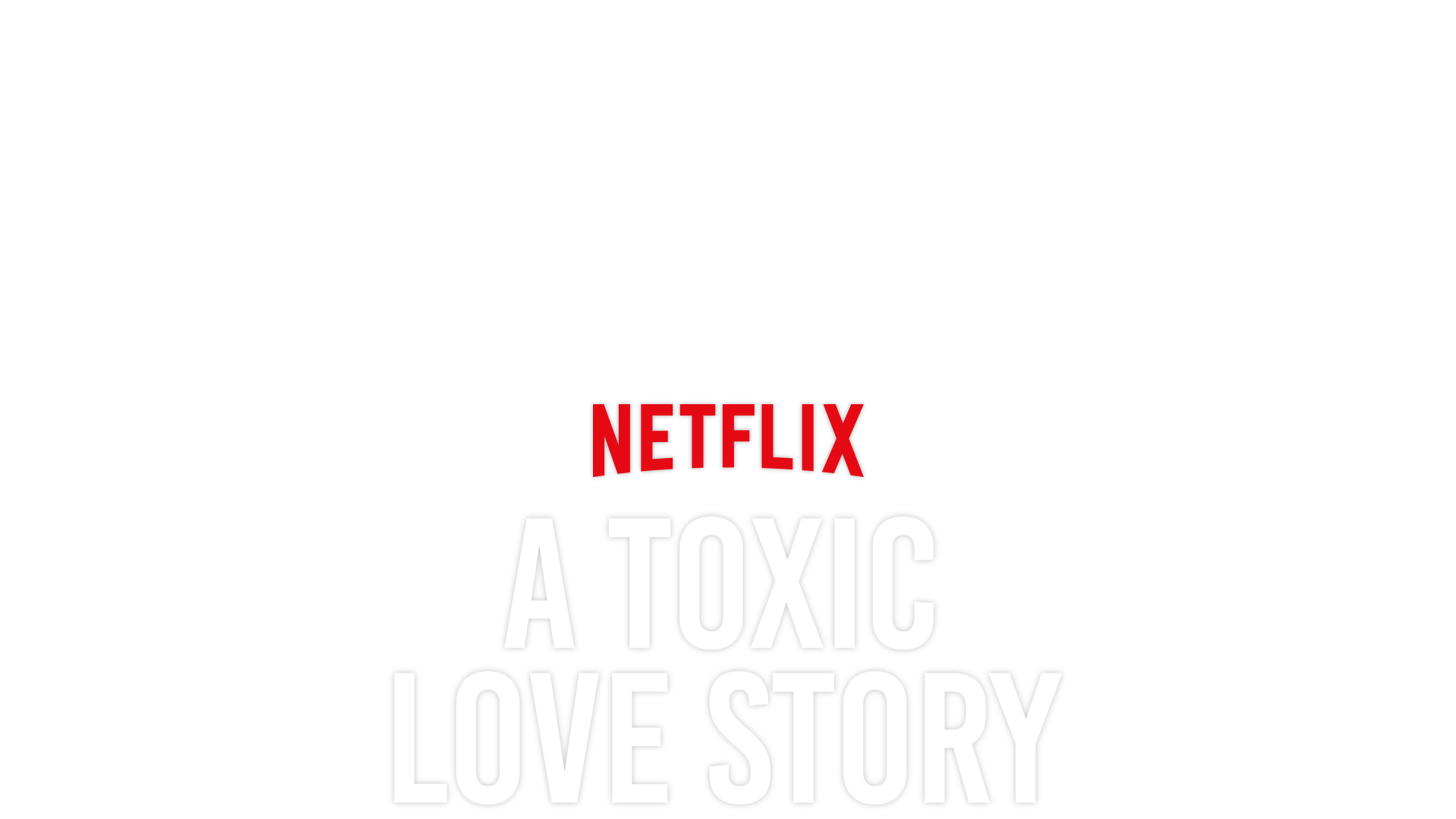 A Toxic Love Story key art