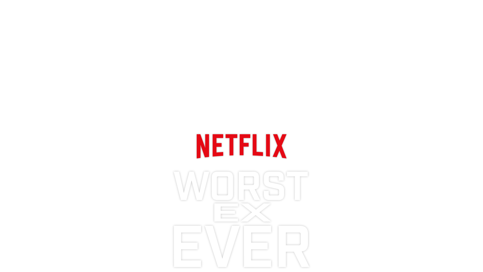 Worst Ex Ever Title Art