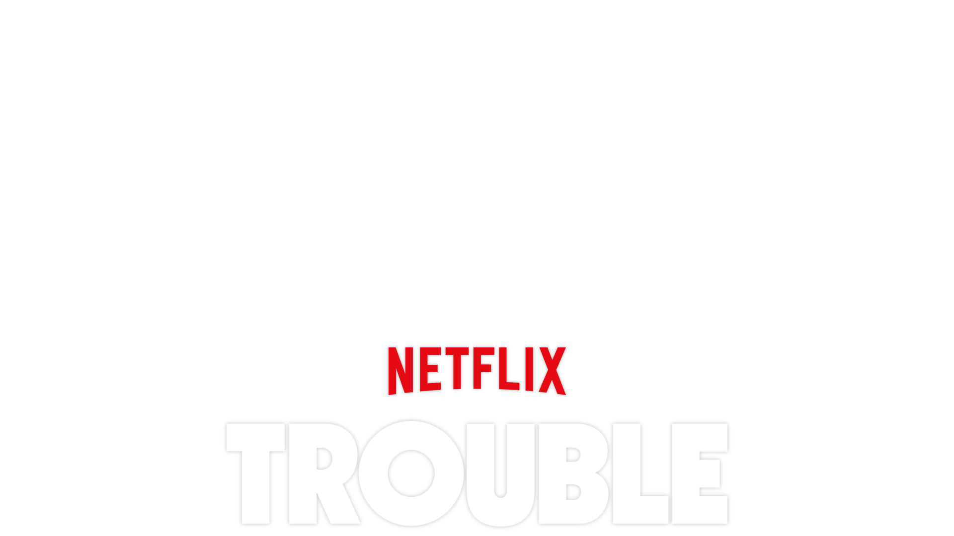 Trouble Title Art